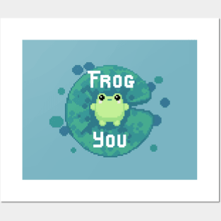 Frog You Posters and Art